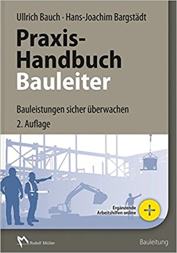 Praxis-Handbuch Bauleiter BY Hans-Joachim Bargstädt - Orginal Pdf